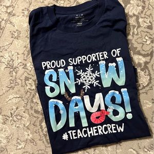 Snow day Teacher Tee - M